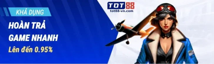 Hoàn trả cao hơn 26tr88 đăng nhập